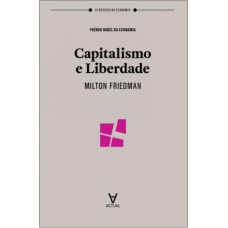 CAPITALISMO E LIBERDADE