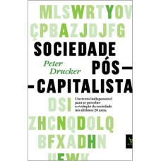 SOCIEDADE PÓS-CAPITALISTA