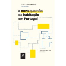 A NOVA QUESTAO DA HABITACAO EM PORTUGAL