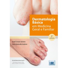 DERMATOLOGIA BÁSICA EM MEDICINA GERAL E FAMILIAR