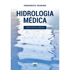 HIDROLOGIA MÉDICA - PRINCÍPIOS GERAIS