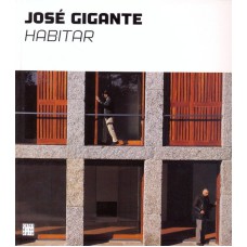 JOSE GIGANTE - HABITAR