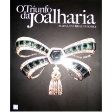 TRIUNFO DA JOALHARIA, O