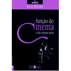 FUNCAO DO CINEMA E DAS OUTRAS ARTES