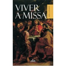 VIVER A MISSA