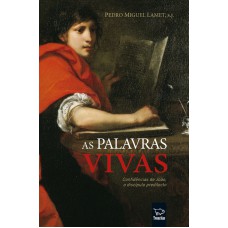 PALAVRAS VIVAS, AS