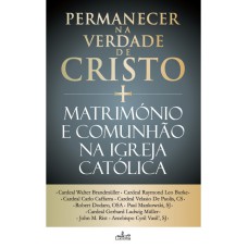 PERMANECER NA VERDADE DE CRISTO