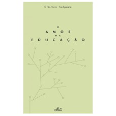 AMOR NA EDUCAÇÃO, O