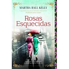 ROSAS ESQUECIDAS