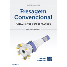 FRESAGEM CONVENCIONAL - FUNDAMENTOS E CASOS PRÁTICOS