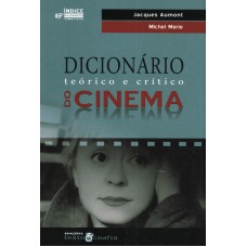 DICIONÁRIO TEÓRICO E CRÍTICO DO CINEMA