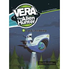 VERA THE ALIEN HUNTER - LUCA''S LEAVING