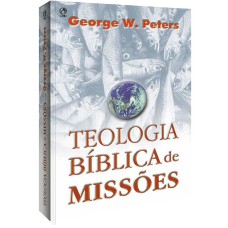 TEOLOGIA BIBLICA DE MISSOES - 1ª