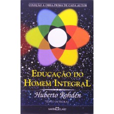 A EDUCAÇÃO DO HOMEM INTEGRAL