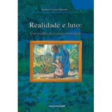 REALIDADE E LUTO - UM ESTUDO DA TRANSICIONALIDADE - 1ª