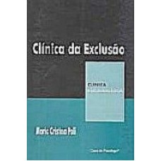 CLÍNICA DA EXCLUSÃO