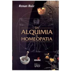 DA ALQUIMIA A HOMEOPATIA - 1